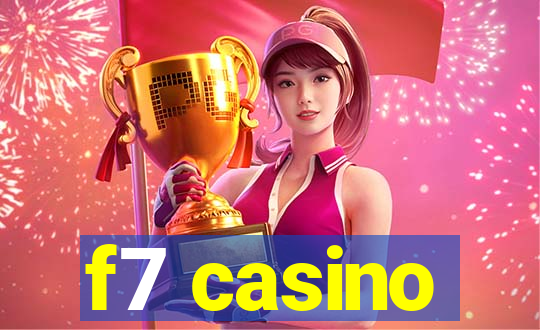 f7 casino