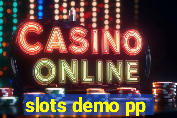 slots demo pp