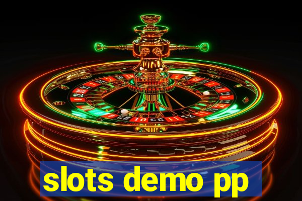 slots demo pp