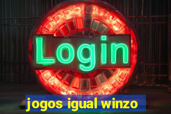 jogos igual winzo