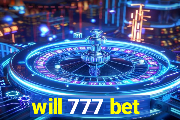 will 777 bet