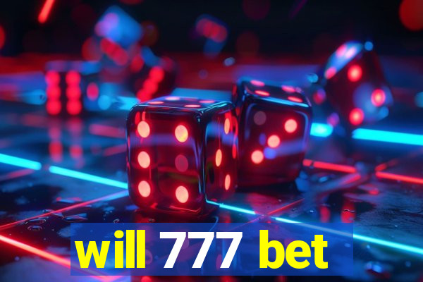 will 777 bet