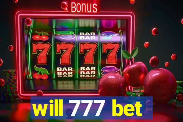 will 777 bet