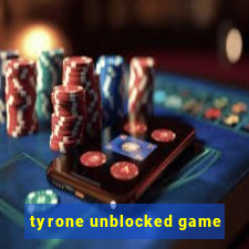 tyrone unblocked game