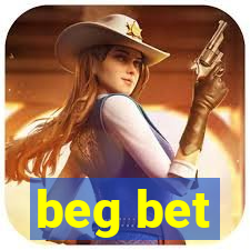 beg bet