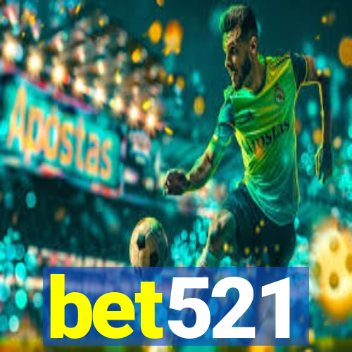 bet521