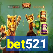 bet521