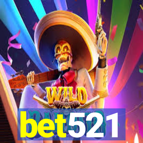 bet521