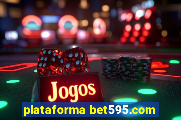 plataforma bet595.com