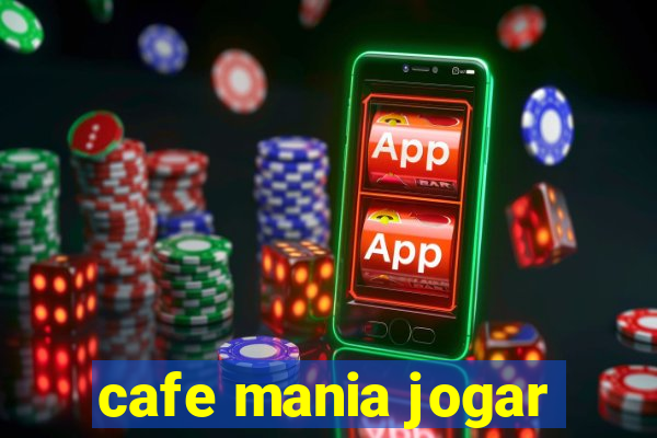 cafe mania jogar