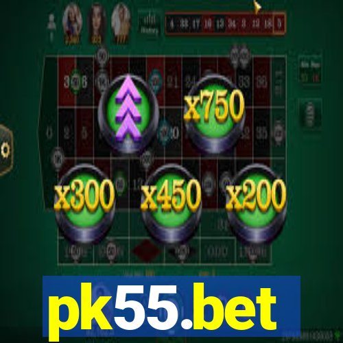 pk55.bet