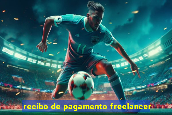 recibo de pagamento freelancer