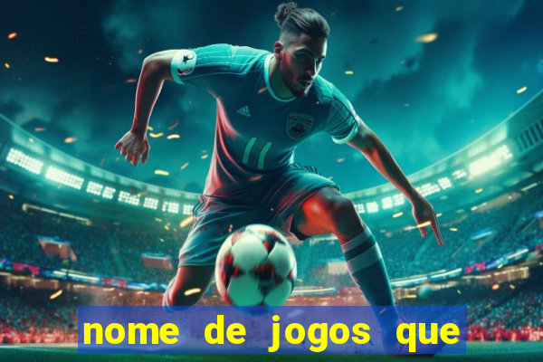 nome de jogos que ganha dinheiro de verdade