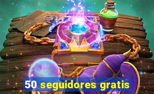 50 seguidores gratis