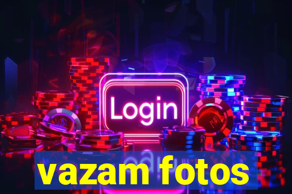 vazam fotos