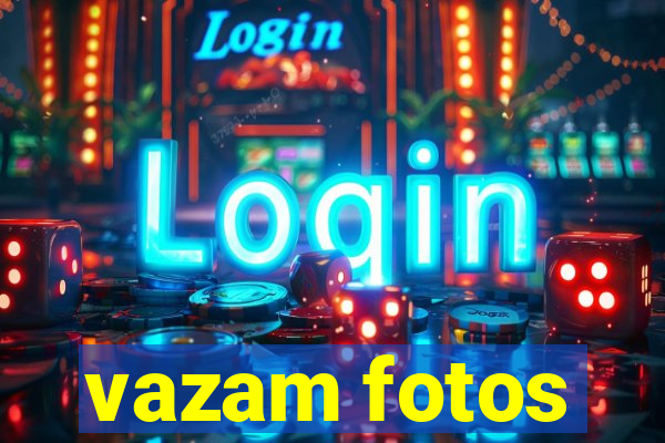 vazam fotos