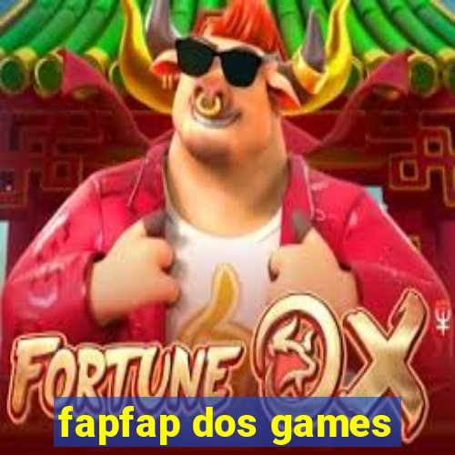 fapfap dos games