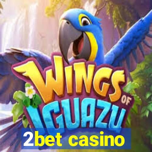 2bet casino