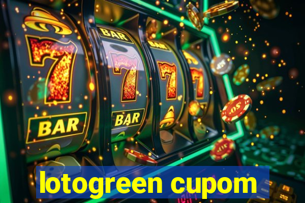 lotogreen cupom