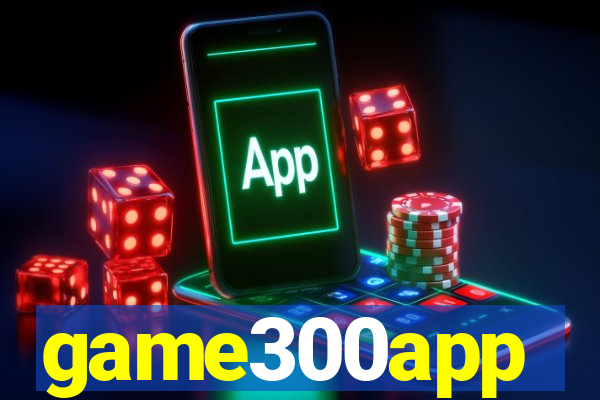 game300app