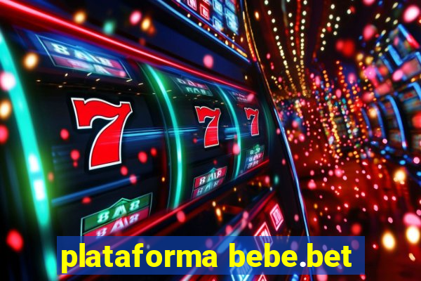 plataforma bebe.bet