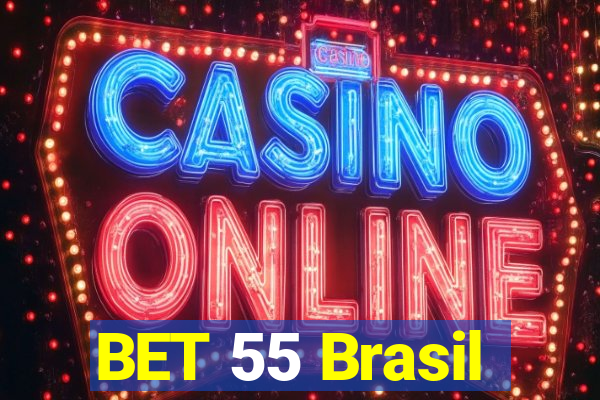 BET 55 Brasil