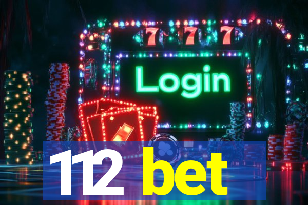 112 bet