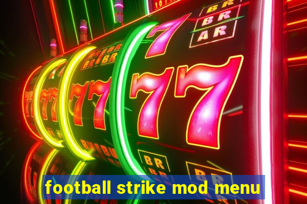 football strike mod menu