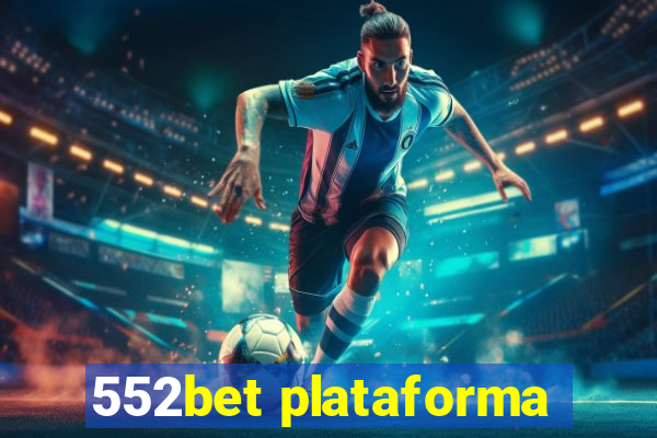 552bet plataforma