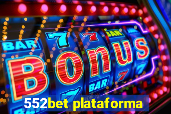 552bet plataforma