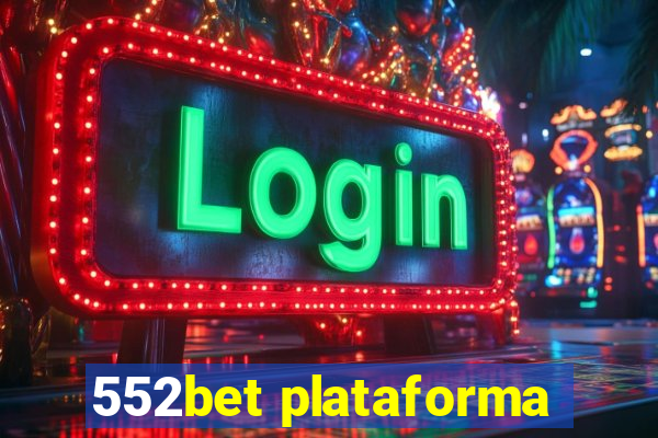 552bet plataforma