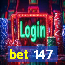 bet 147