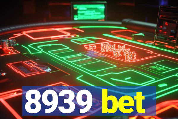 8939 bet