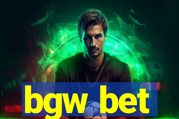 bgw bet