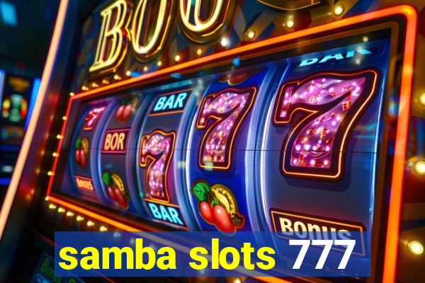 samba slots 777