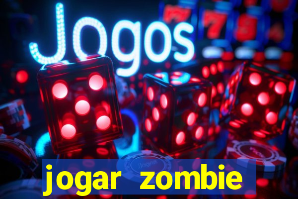 jogar zombie outbreak demo