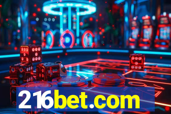 216bet.com