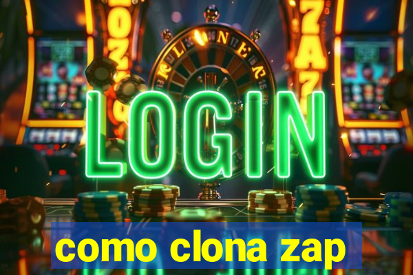 como clona zap