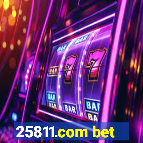 25811.com bet