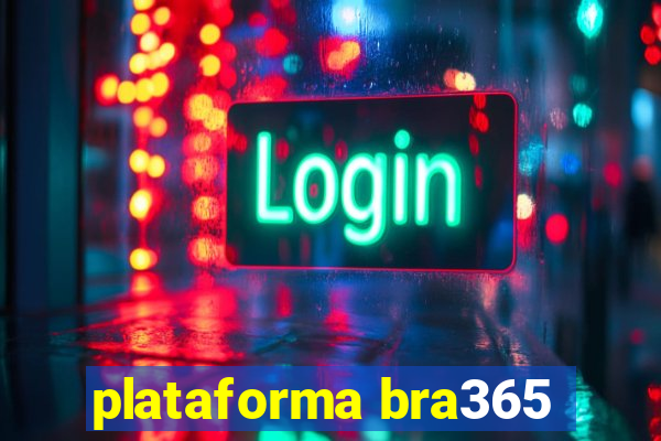 plataforma bra365