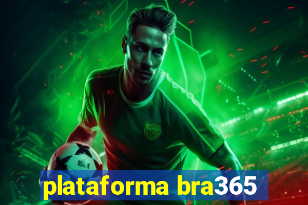 plataforma bra365