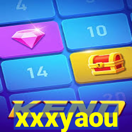 xxxyaou