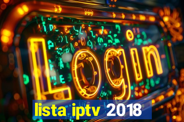 lista iptv 2018