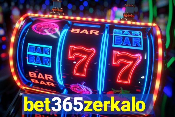 bet365zerkalo