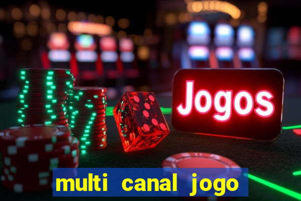 multi canal jogo do flamengo