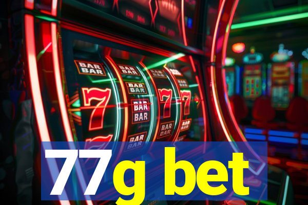 77g bet