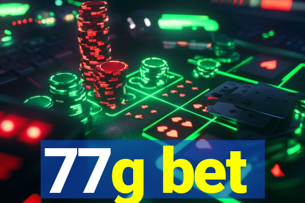 77g bet