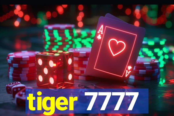 tiger 7777