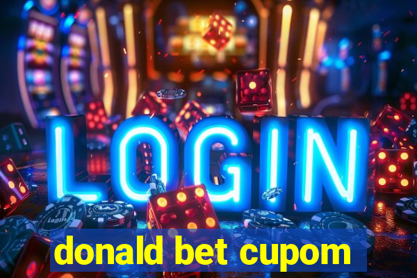 donald bet cupom