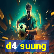 d4 suung